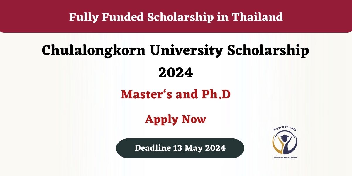 Chulalongkorn University Scholarship | Thailand | Fully Funded ...