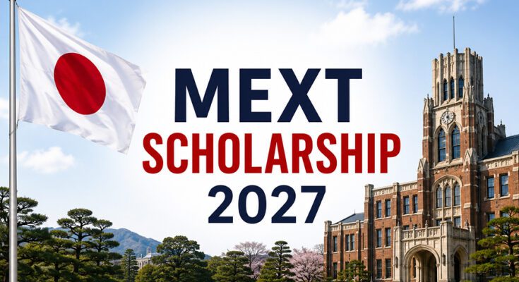 MEXT Scholarship 2027 banner with the Japanese flag and a Japanese university campus