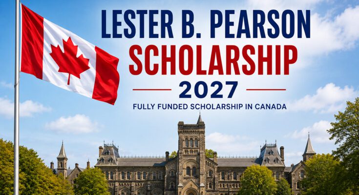 Pearson Scholarship 2027 banner featuring the Canadian flag and the University of Toronto