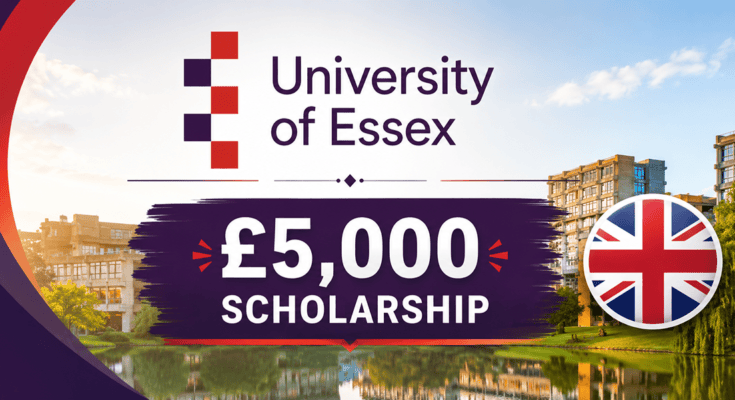 University of Essex Pakistan Scholarship 2027